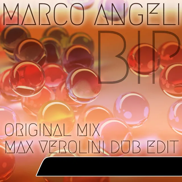 Bip - Max Verolini Dub Edit