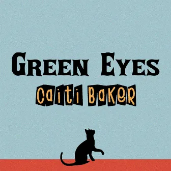 Green Eyes by Caiti Baker