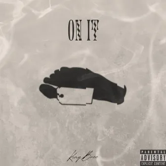 On It by King Bree