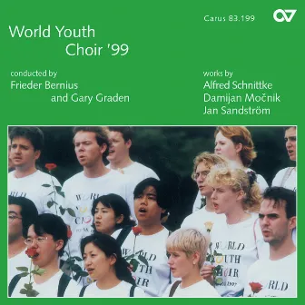 World Youth Choir' 99. Werke von Schnittke, Mocnik und Sandström by Damijan Močnik