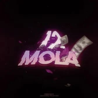 12 Mola by Lil Zerik