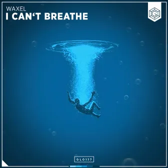 I Can't Breathe by Waxel