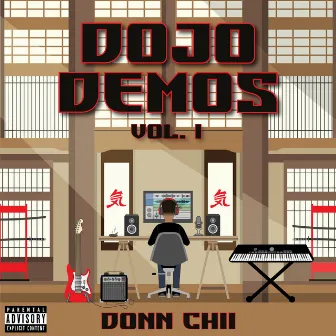 DOJO DEMOS, Vol. 1 (Demo) by Donn Chii