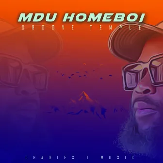 Groove Temple by Mdu Homeboi