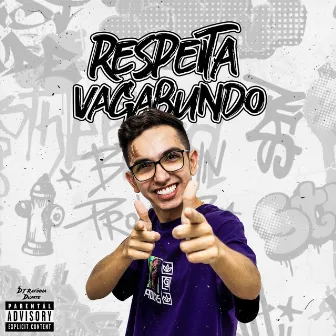 Respeita Vagabundo by DJ Rafinha Duarte