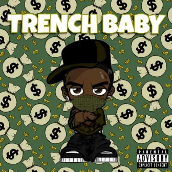 Trench Baby by Gk