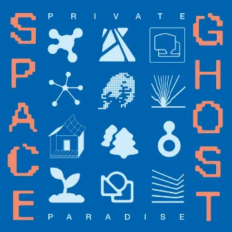 Private Paradise by Space Ghost