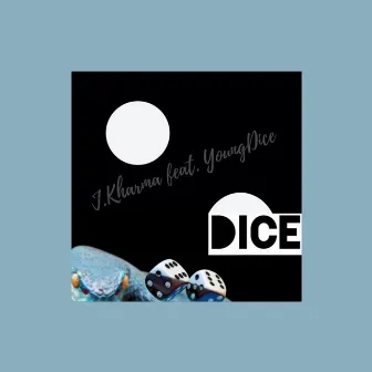 DICE (Remastered) by J.Kharma