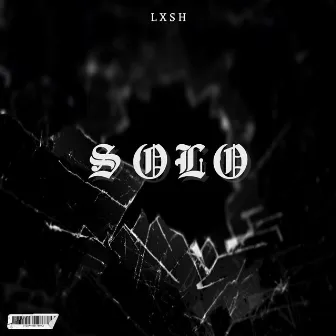 Solo by LXSH