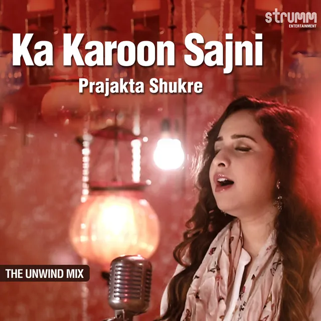 Ka Karoon Sajni - Single