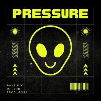 Pressure by Bayb Rio