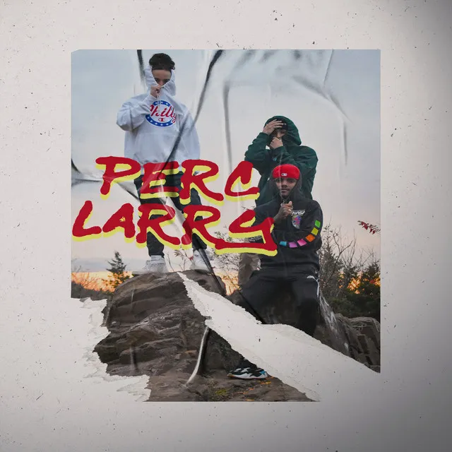 PERC LARRY (Freestyle)