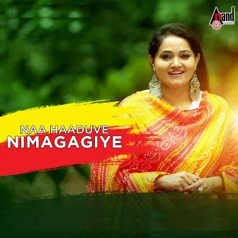 Naa Haaduve Nimagagiye by Giridhar Divan