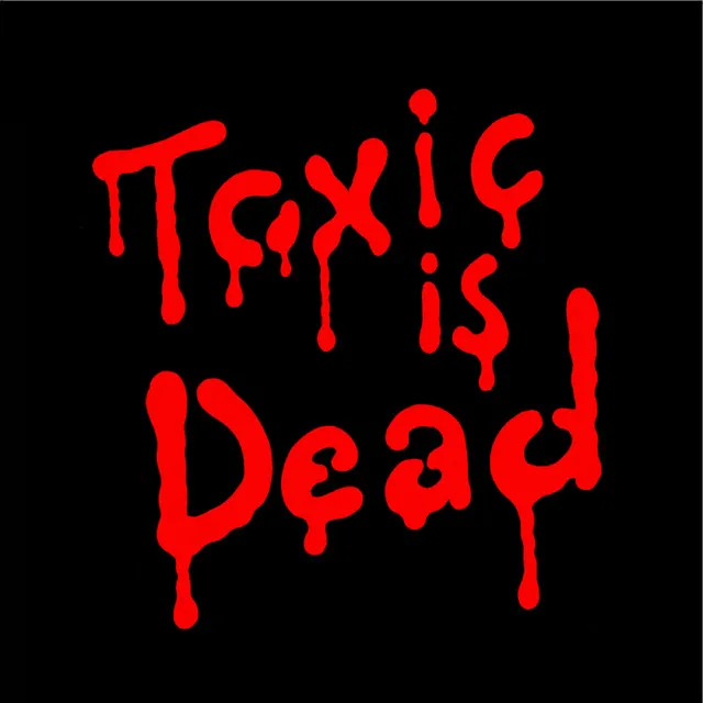 Toxic Is Dead - South Central Remix