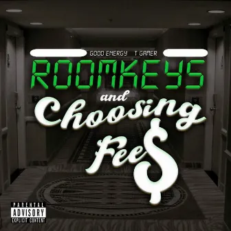 Room Keys And Choosing Fees by T Gamer