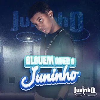 Alguém Quer o Juninho? by Juninho