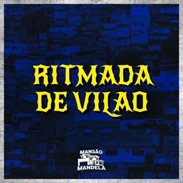 Ritmada de Vilão