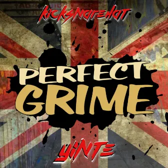 Perfect Grime by Yinte