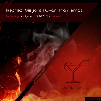 Over The Flames by Raphael Mayers