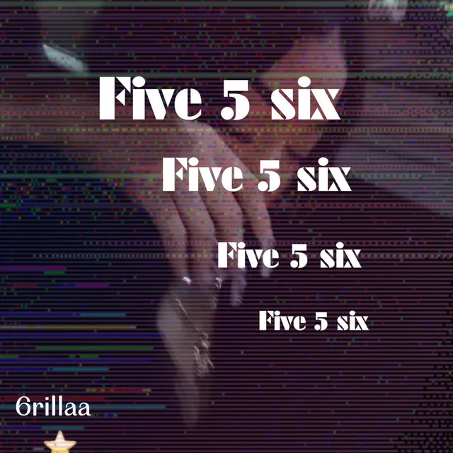 Five 5 Six