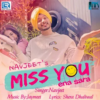 Miss You Ena Sara by Navjeet