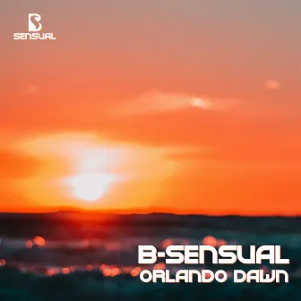 Orlando Dawn by B-Sensual