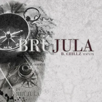 Brujula by B.Chillz