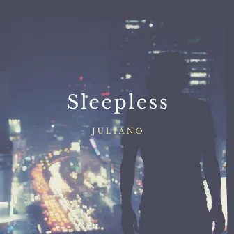 Sleepless by Juliano