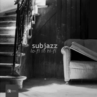 Lo-Fi In Hi-Fi by Subjazz