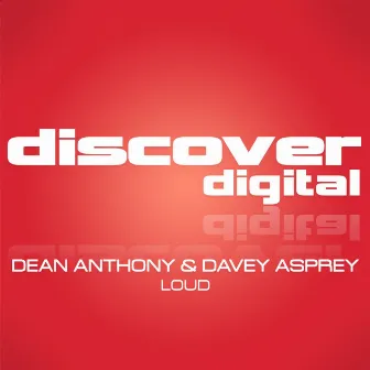 Loud by Dean Anthony