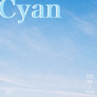 Cyan by Tori got a 4eva