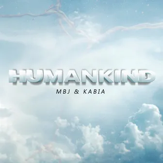 Humankind by MBJ