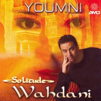 Solitude (Wahdani) by Youmni Rabii