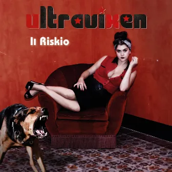 Il Riskio by Ultravixen