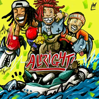 Alright (feat. Trippie Redd & Preme) by Preme