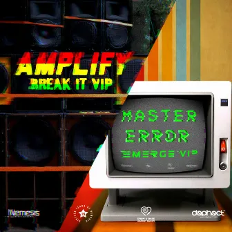 Amplify & Master Error V.I.P's by Master Error