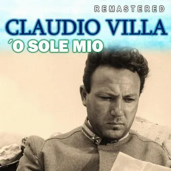 'O Sole mio (Remastered) by Claudio Villa