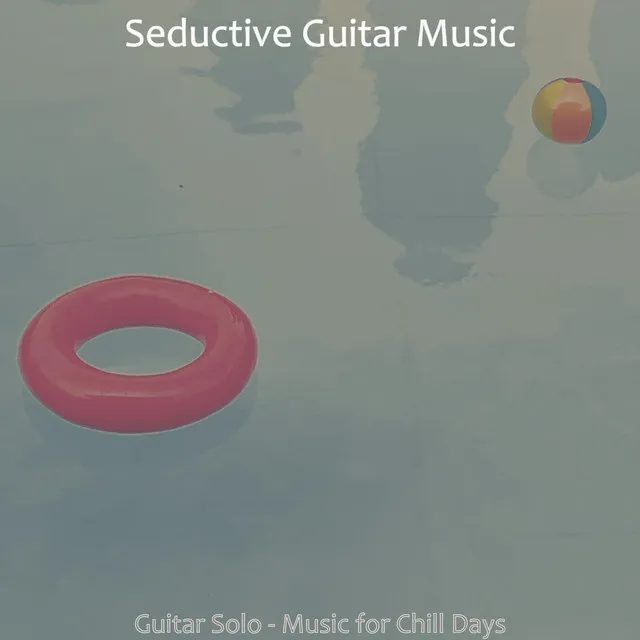 Guitar Solo - Music for Chill Days