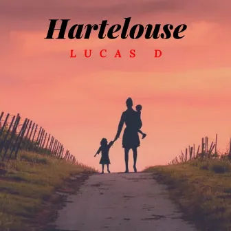 Hartelouse by Lucas D