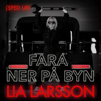 FARA NER PÅ BYN (Sped Up) by Lia Larsson