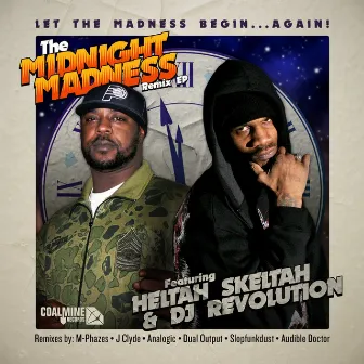 The Midnight Madness Remix EP by Heltah Skeltah