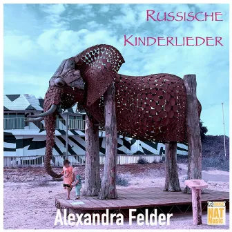 Russische Kinderlieder by Alexandra Felder