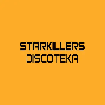 Discoteka by Starkillers