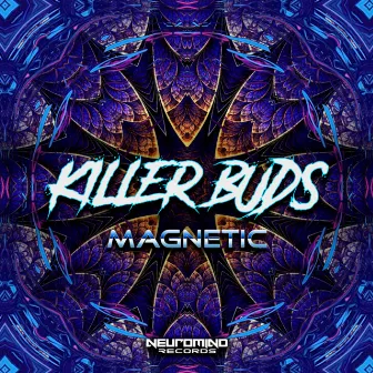 Magnetic by Killer Buds