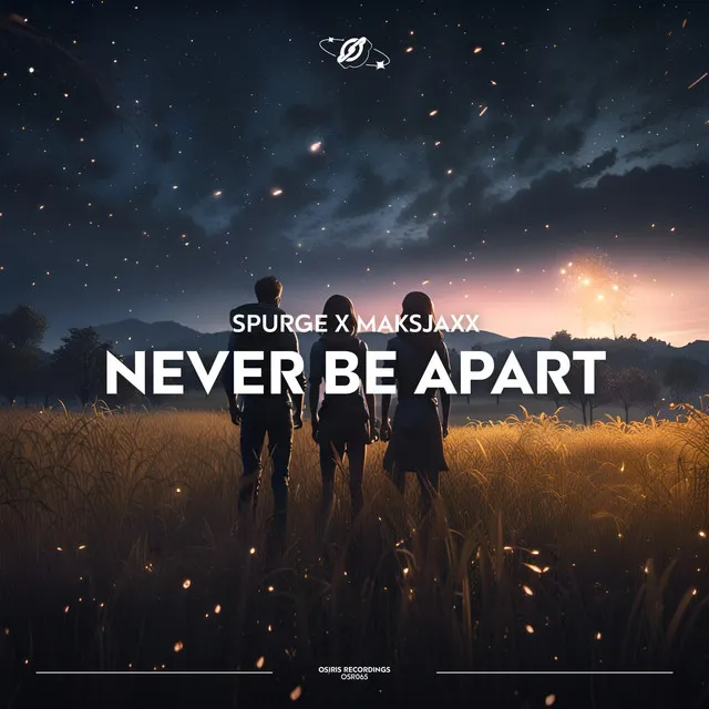 Never Be Apart - Radio Edit