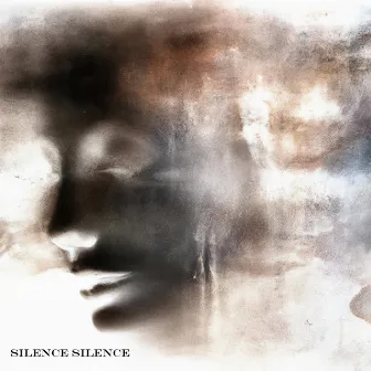 Silence Silence by 6ASTARD