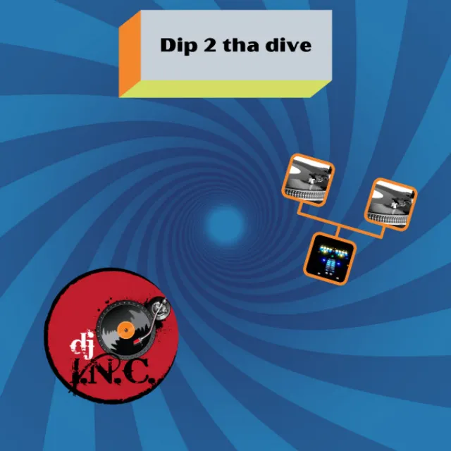 Dip 2 tha dive