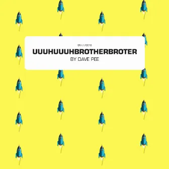 UuuhUuuhBrotherBrother by 