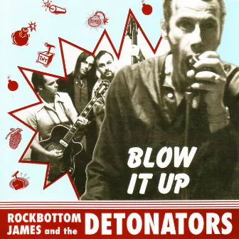 Blow It Up by The Detonators