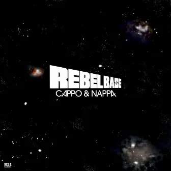 Rebel Base by Nappa